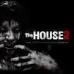 The House 2